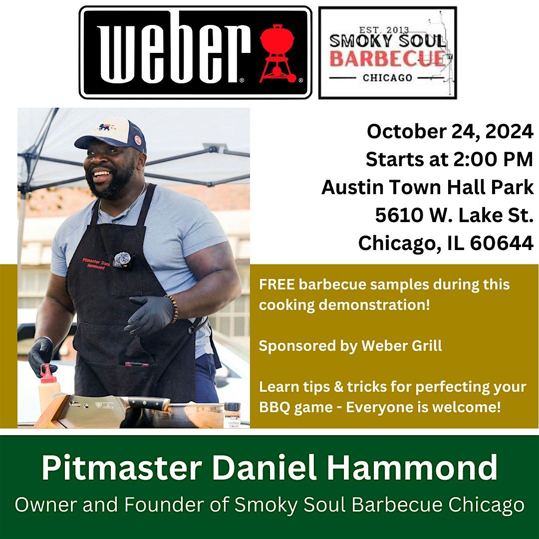 Barbecue Grilling Demonstration with Chef Daniel Hammond & Weber Grill