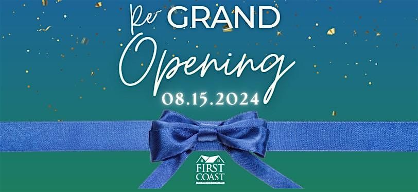 First Coast Mortgage Funding: Re-Grand Opening