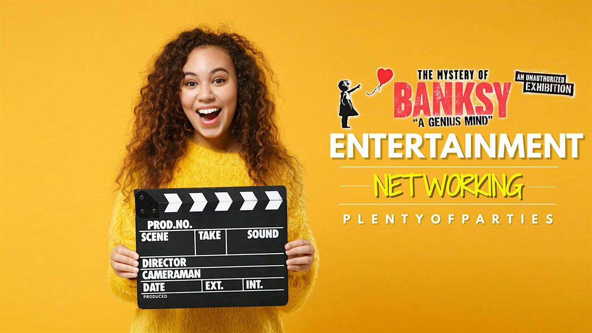 Entertainment Industry Networking Mixer  | Banksy Museum