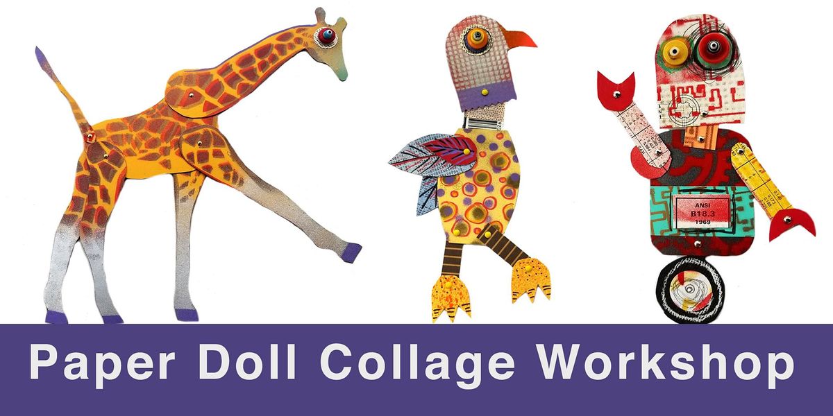 Paper Doll Collage Workshop \/ Art Dolls \/ Mixed Media Art \/ Dallas