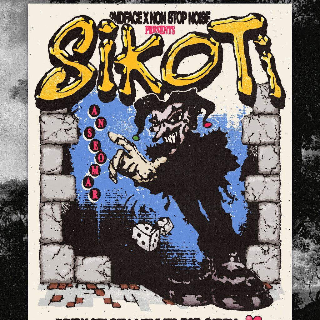 2ndface x Non Stop Noise Presents: SIKOTI