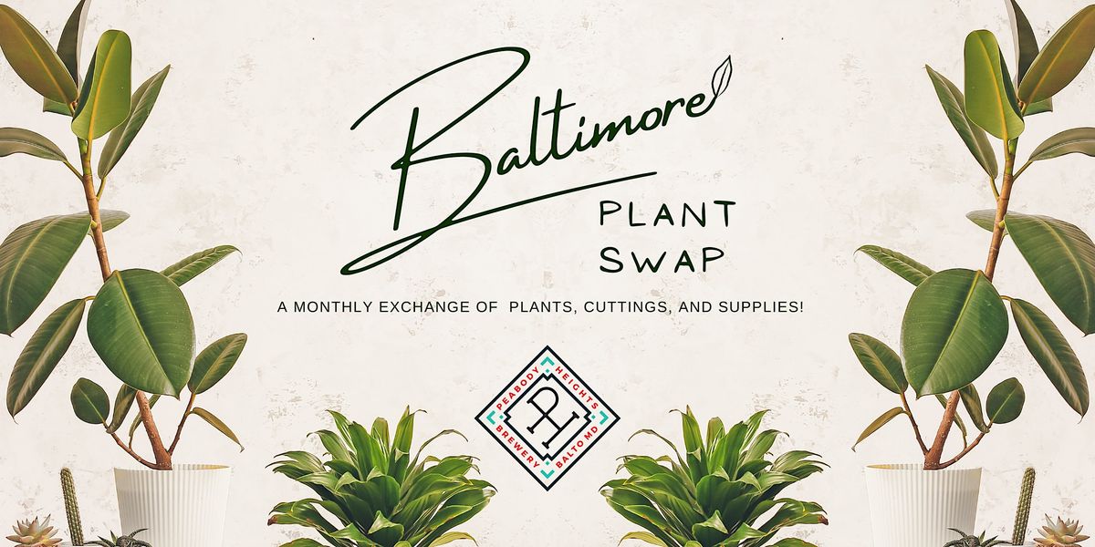 Baltimore Plant Swap