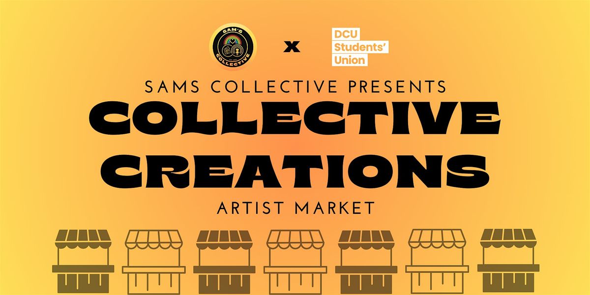 Collective Creations Artist Market | Sam's Collective