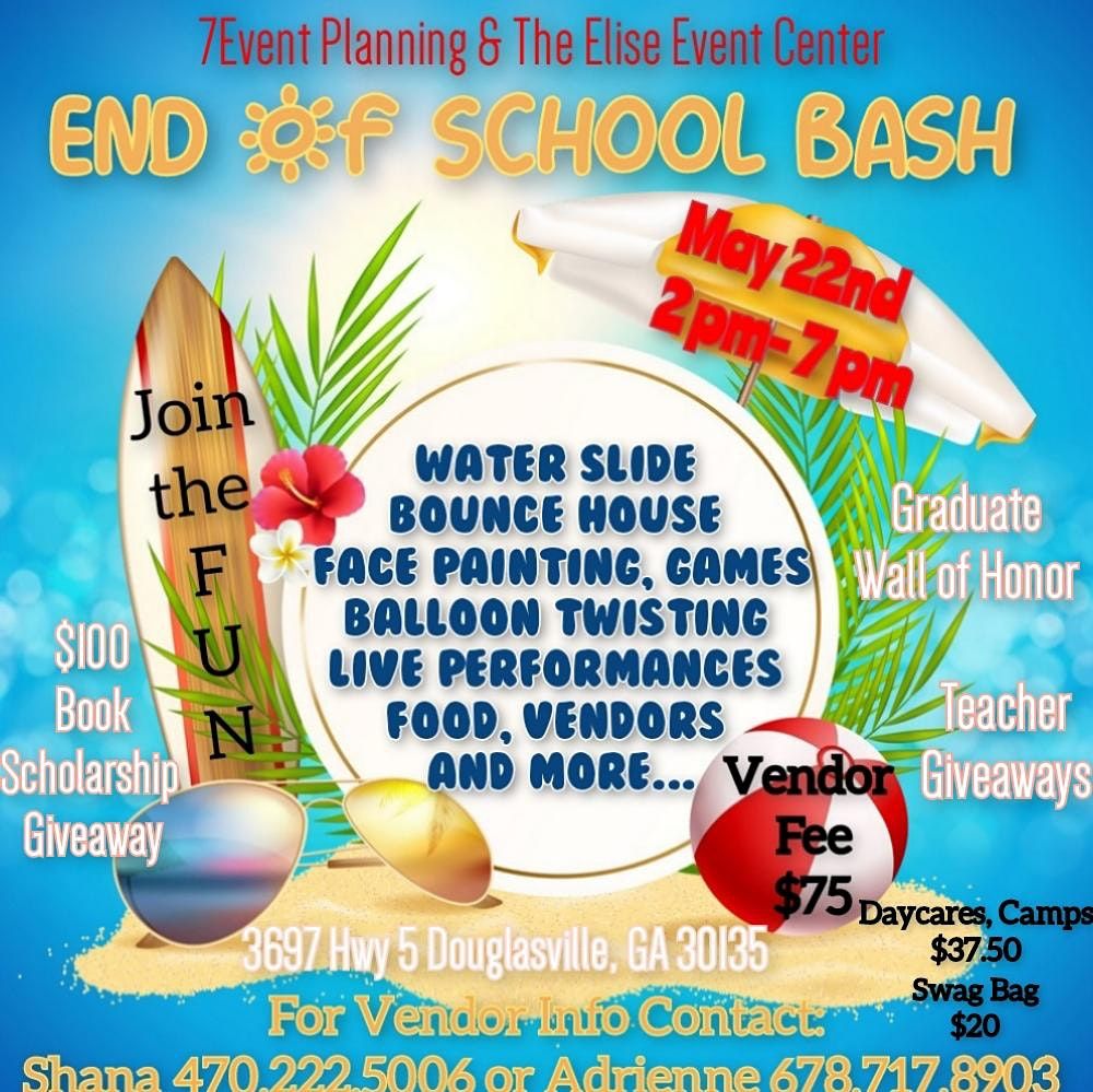 End of School Bash 2022