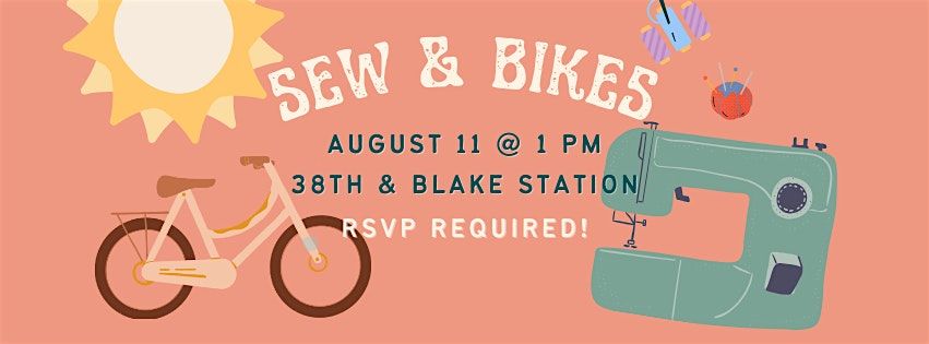 Sew & Bikes - Beginners Welcomed & Encouraged!