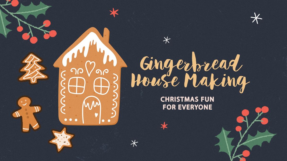 Christmas Gingerbread House Making - 2024