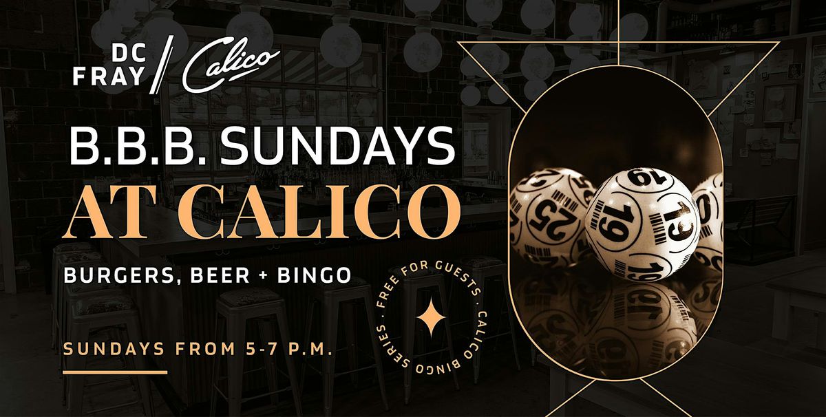 B.B.B. Sundays at Calico