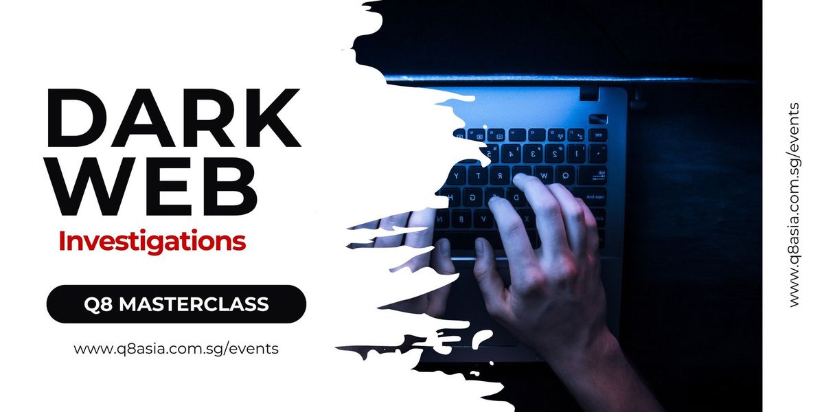 Dark Web Investigations Masterclass