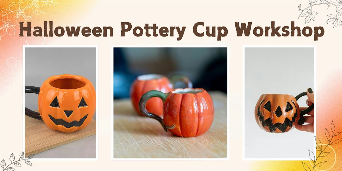 Halloween Pottery Cup Making Workshop