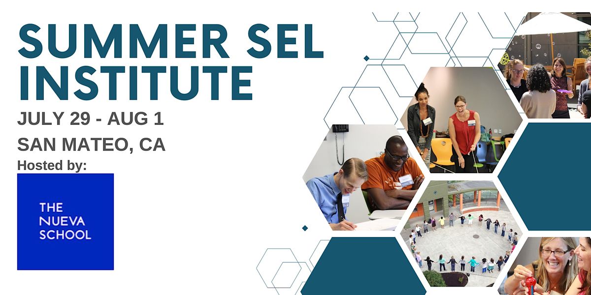 Summer SEL Institute - San Mateo, CA
