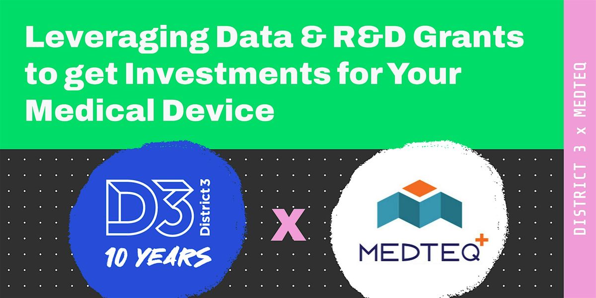 Leveraging Data & R&D Grants to get Investments for Your Medical Device