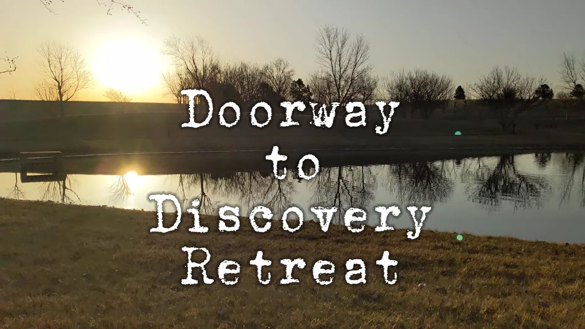 Doorway to Discovery Silent Retreat