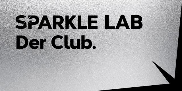 SPARKLE LAB Der Club. Live Events #13, #14 & #15