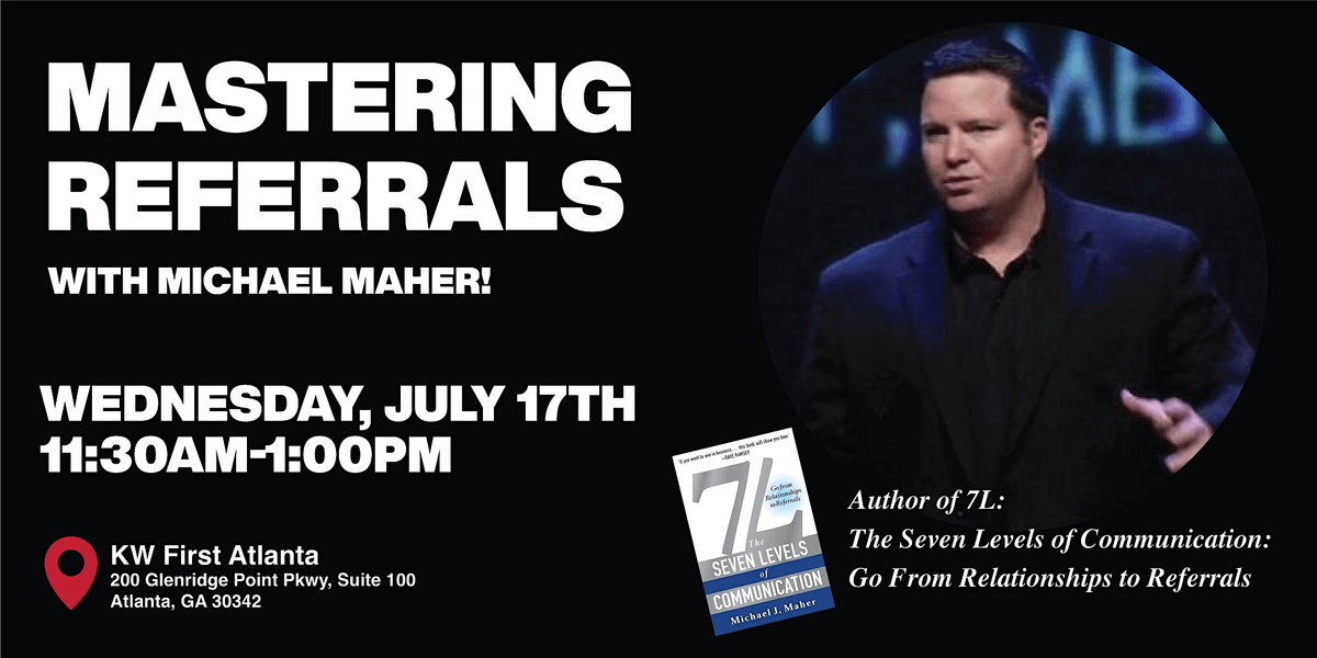 Mastering Referrals with Michael Maher!