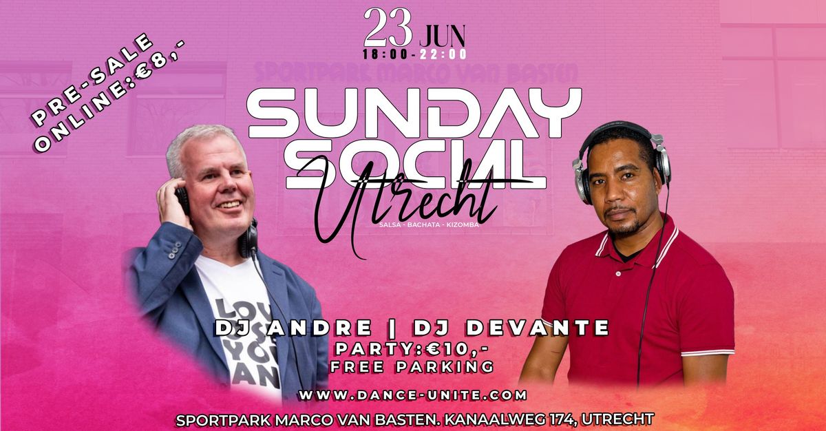 Sunday Social Utrecht with DJ Andre & DJ Devante