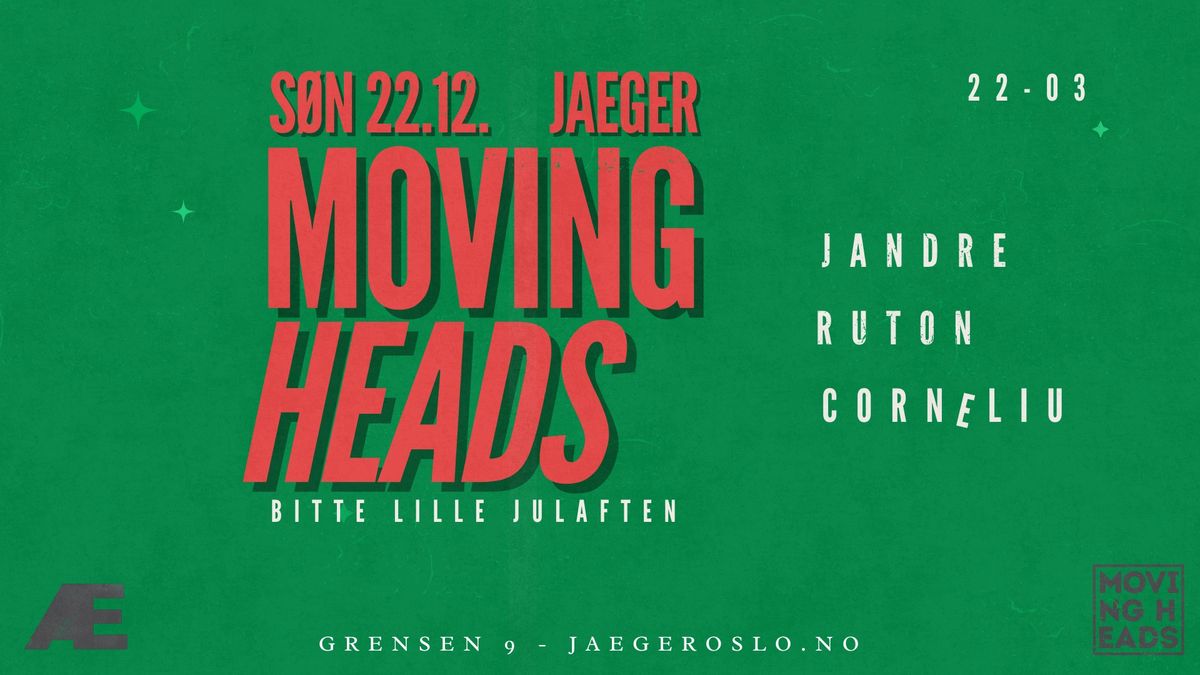 MOVING HEADS: RUTON + JANDRE & CORNELI\u00dc