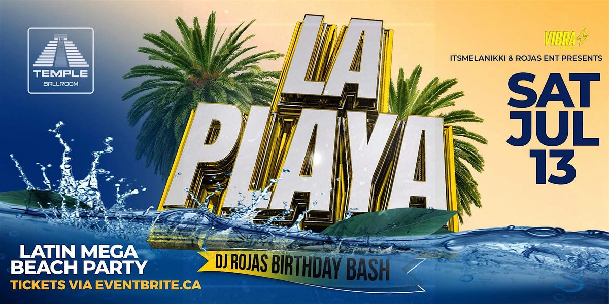 LA PLAYA LATIN BEACH MEGA PARTY!