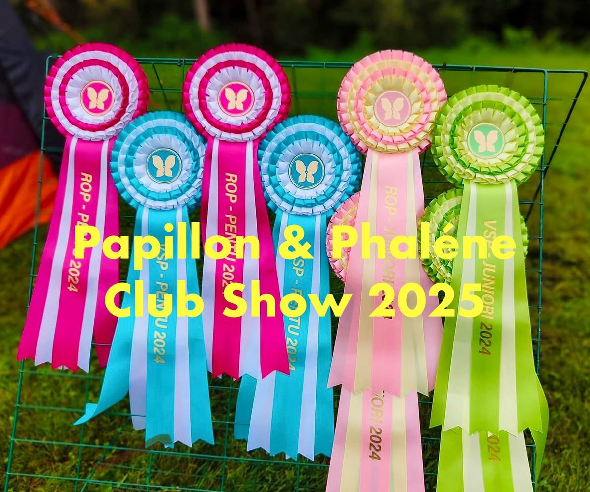 Papillon & Phal\u00e9ne Club Show 2025