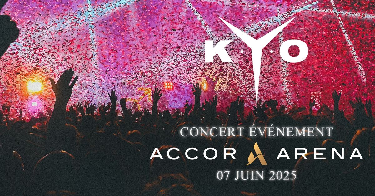 KYO - Accor Arena - 7 juin 2025