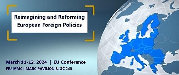 MFJMCE Conference: Reimagining and Reforming European Foreign Policies ...