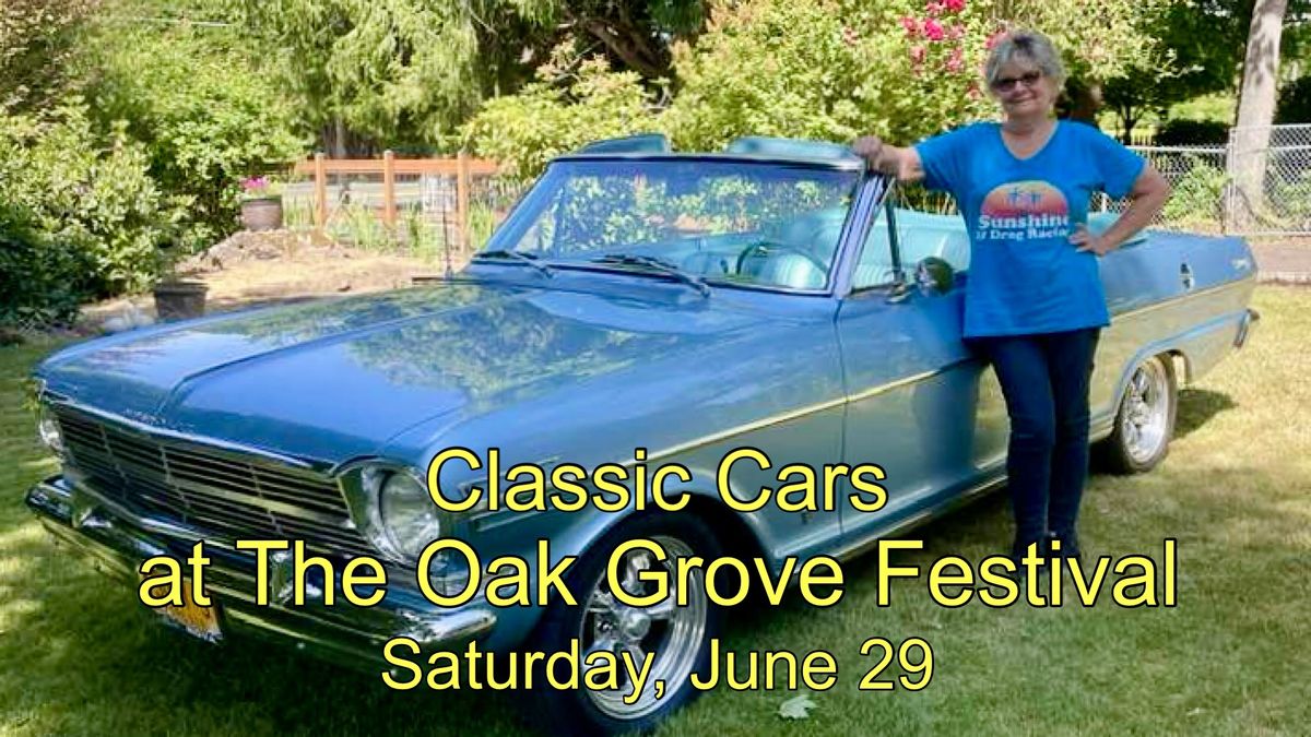 Classic Cars @ The Oak Grove Festival \u2013 Saturday, June 29