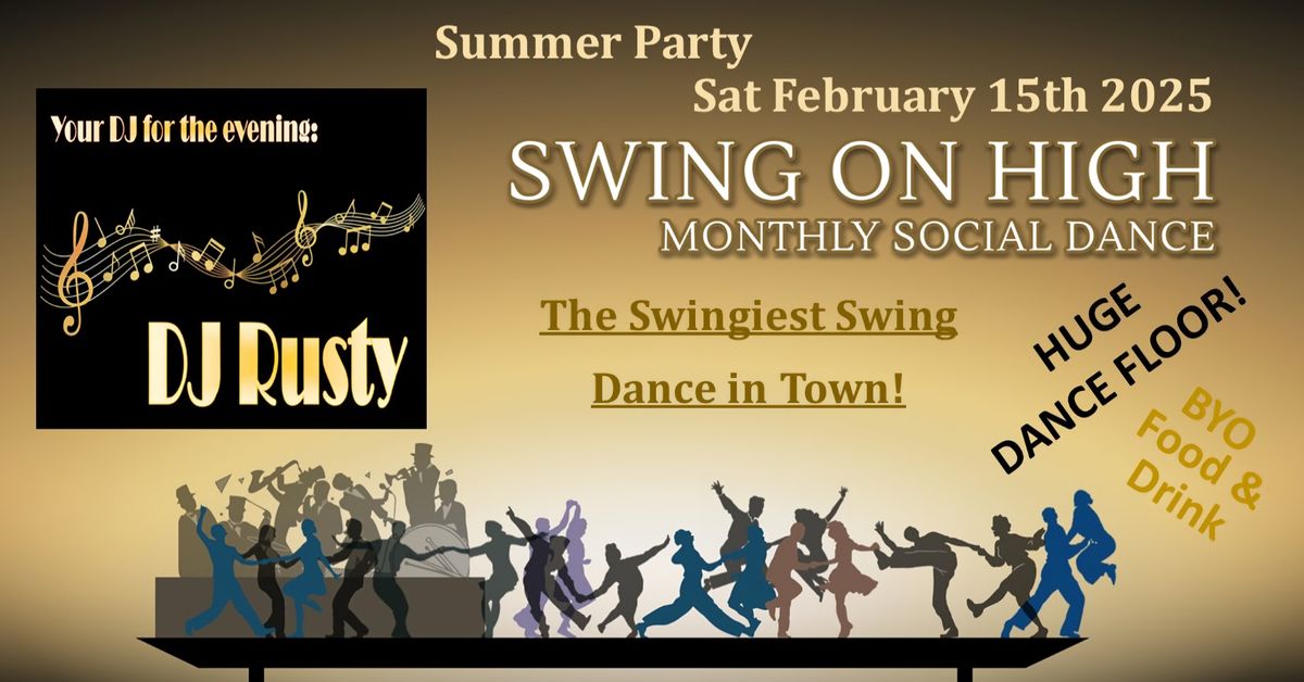 Swing On High Summer Party with DJ Rusty!