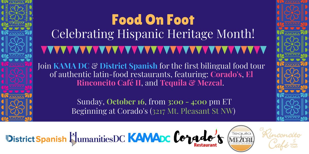 Food on Foot: Celebrating Hispanic Heritage Month!