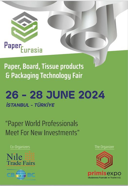 Paper Eurasia 2024 - Unique Paper & Tissue & Paper Packaging exhbition in Eurasia