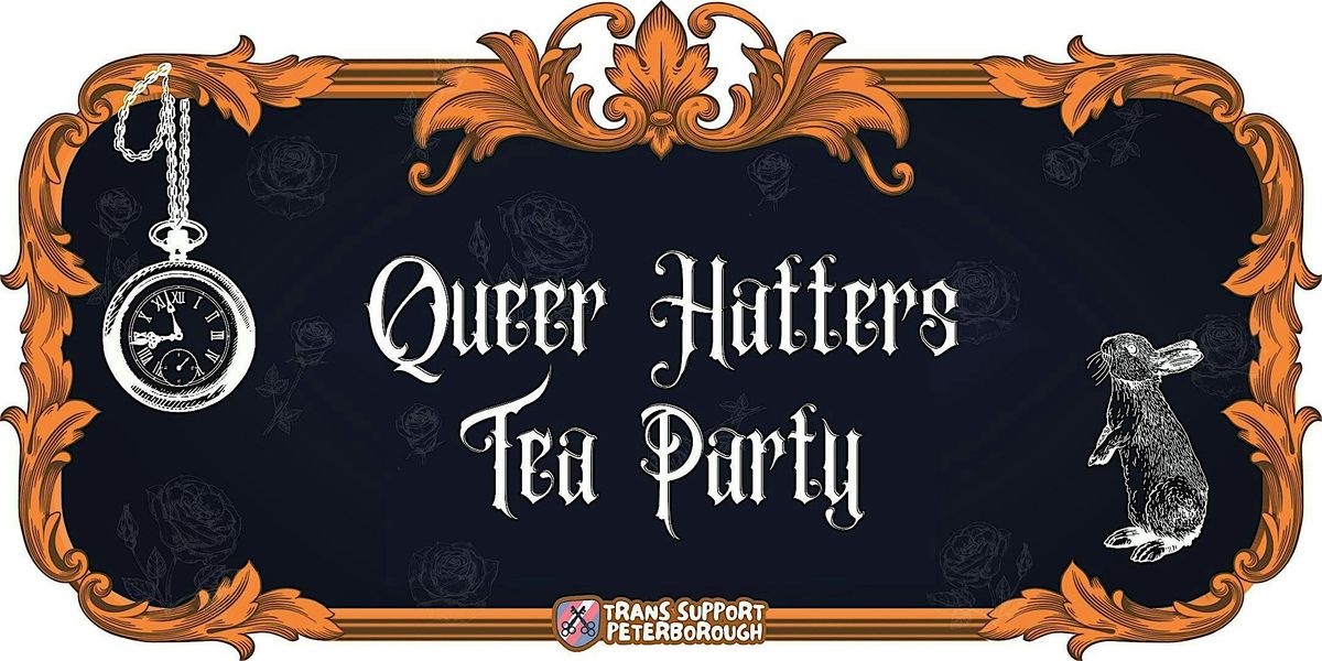 Queer Hatters Tea Party