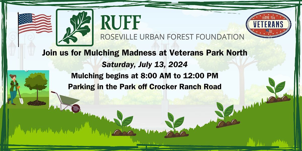 Mulching Madness with RUFF at Veterans Memorial Park North July 13, 2024