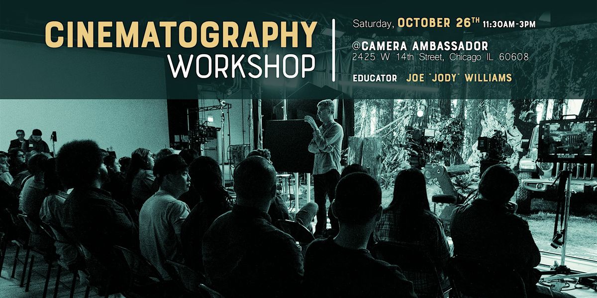 Cinematography Workforce Workshop