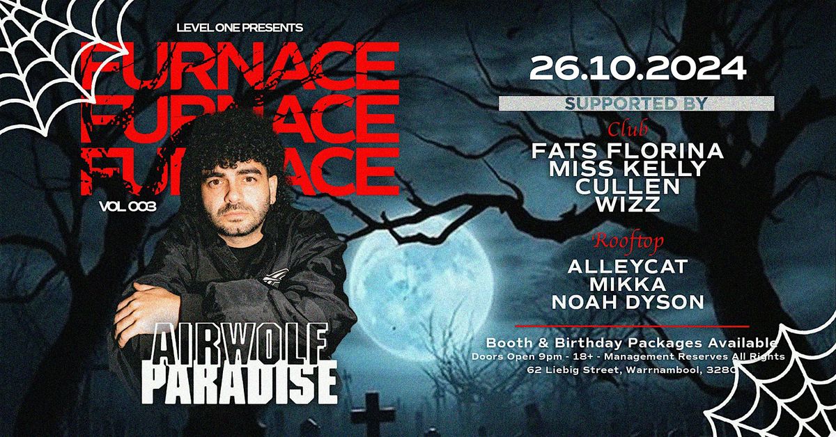 Level One Presents Furnace Vol 003 ft Airwolf Paradise