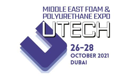 UTECH Middle East \/ Africa Foam and Polyurethane Expo 2021