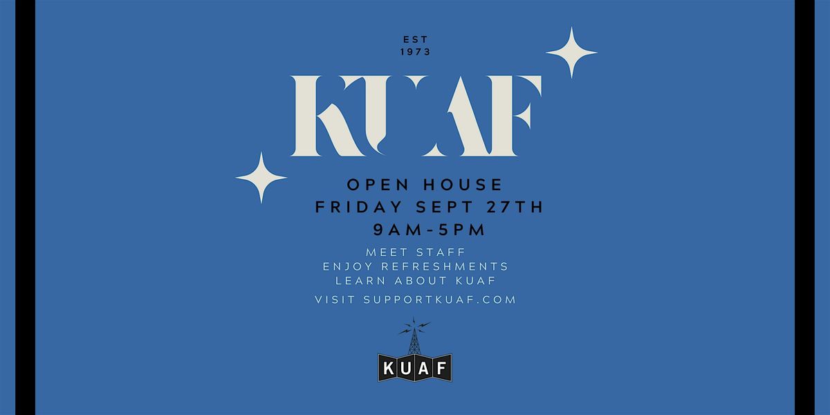 KUAF Open House