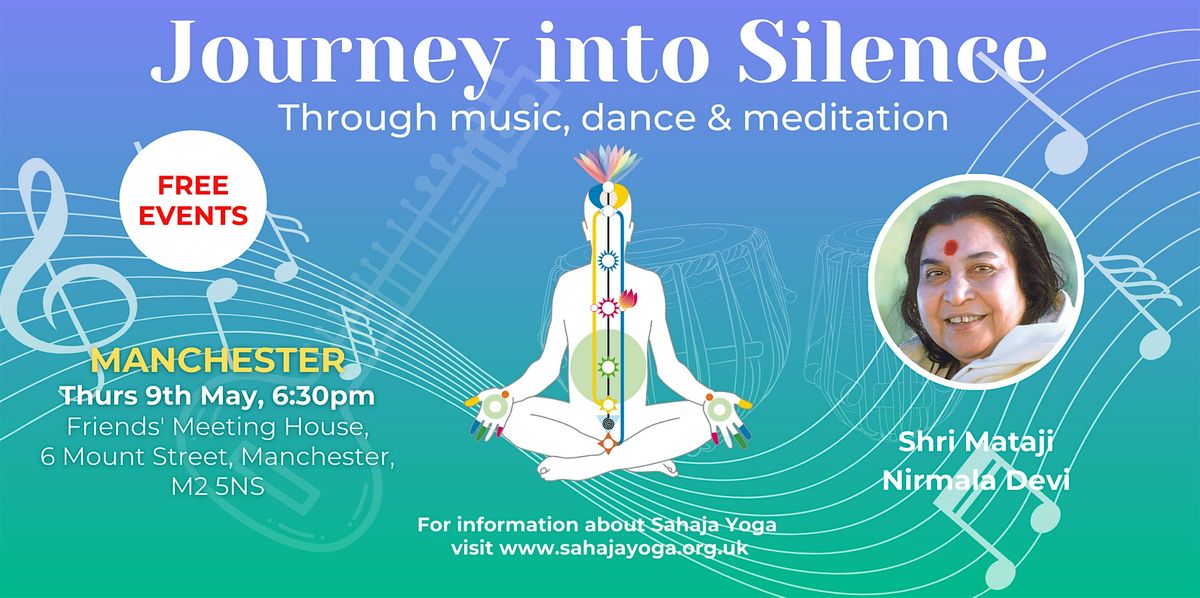 Manchester hosts Sahaja Yoga Music, Dance & Meditation workshop-All welcome