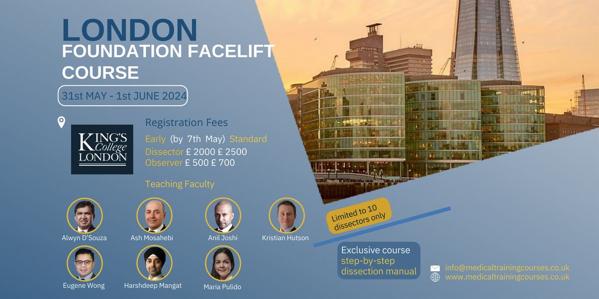 London Foundation Facelift Course