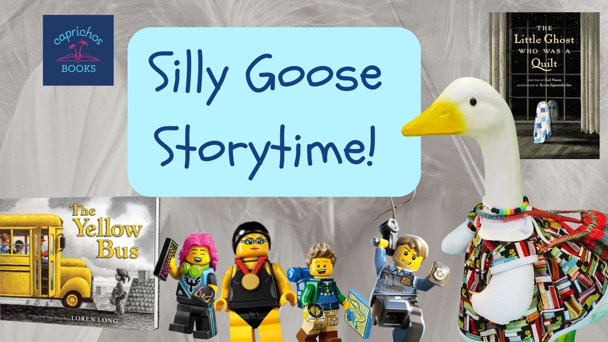 Silly Goose Story Time