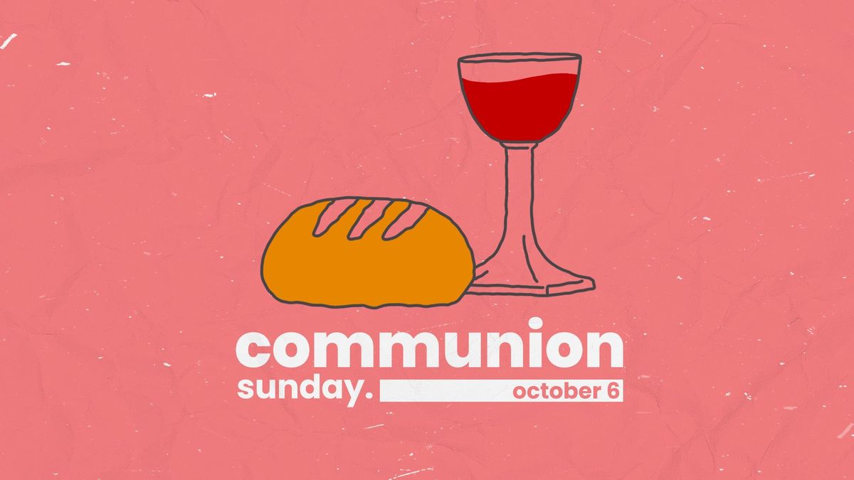 Communion Sunday