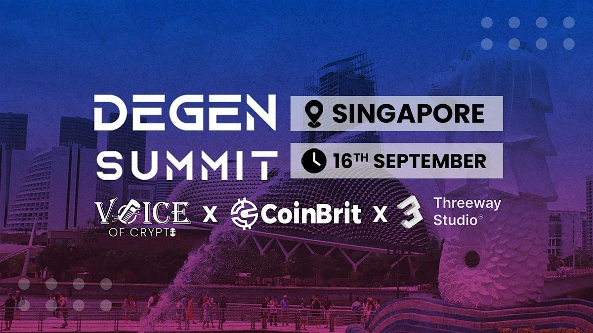 DeGen Summit (Voice of Crypto X Threeway Studio)