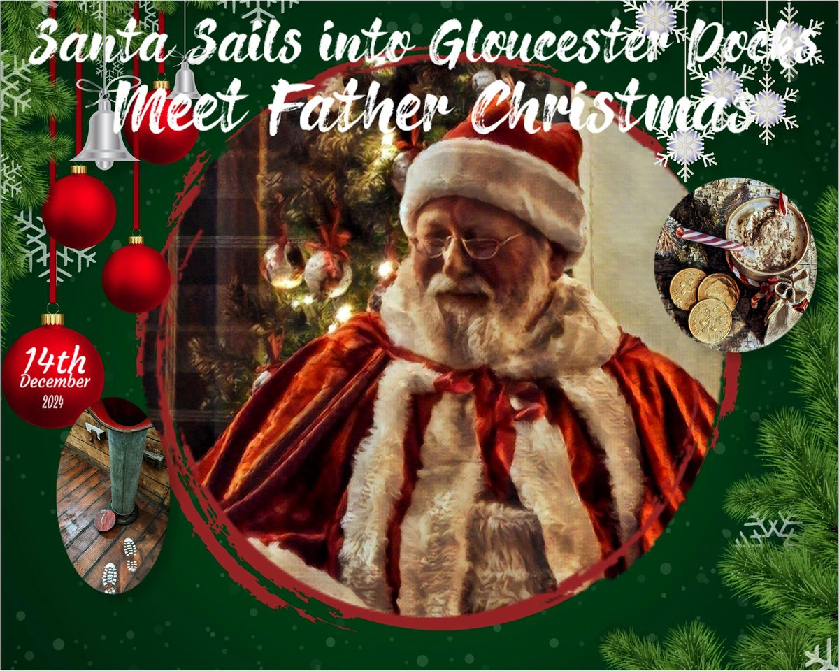 Santa Sails into Gloucester Docks