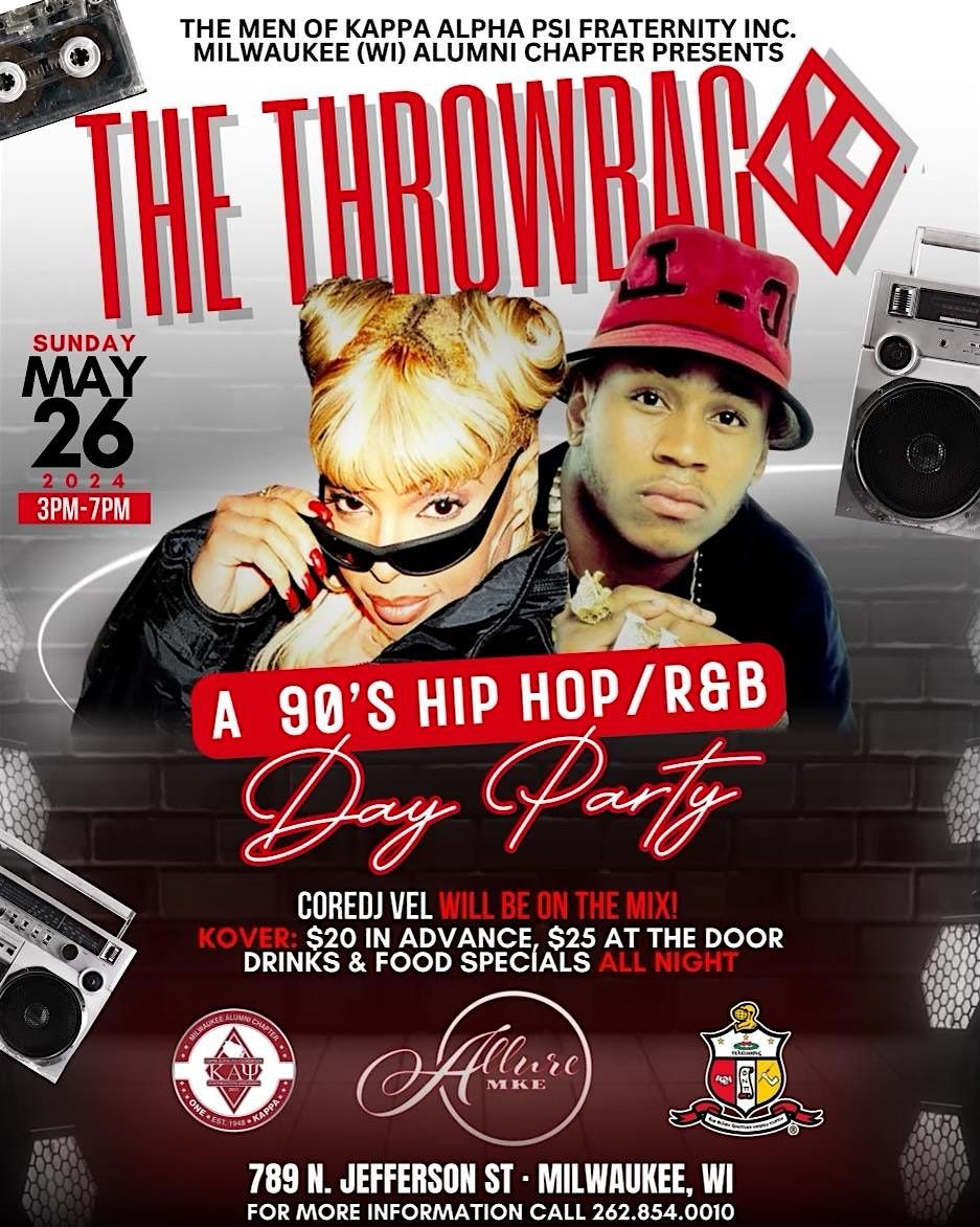 The Throwback 90's Hip Hop\/ R&B Day Party