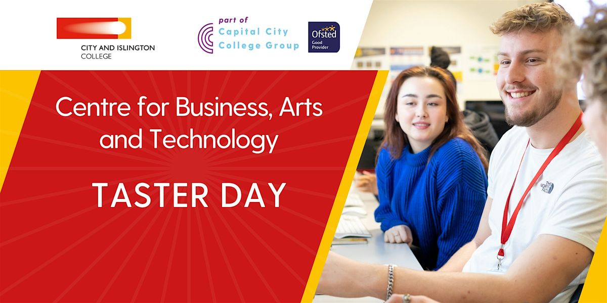 Taster Day: Centre for Business Arts and Technology
