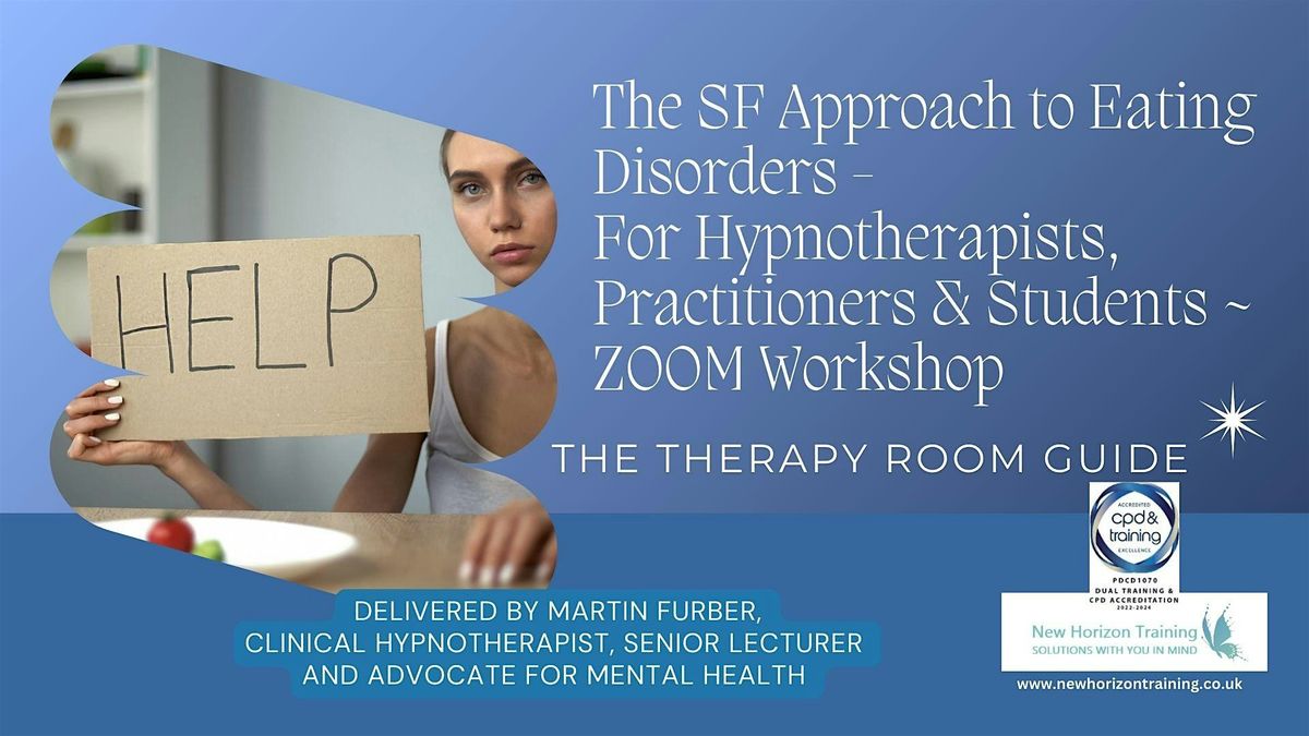 The SF Approach to Eating Disorders - For Hypnotherapists & Practitioners