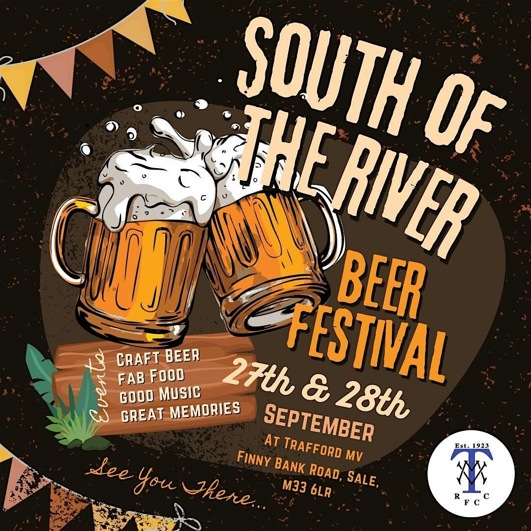 South of the River Beer Festival - Friday Evening Session