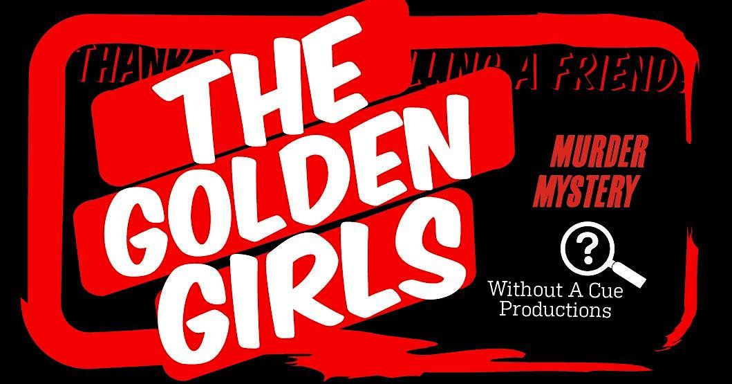 A Golden Girls M**der Mystery