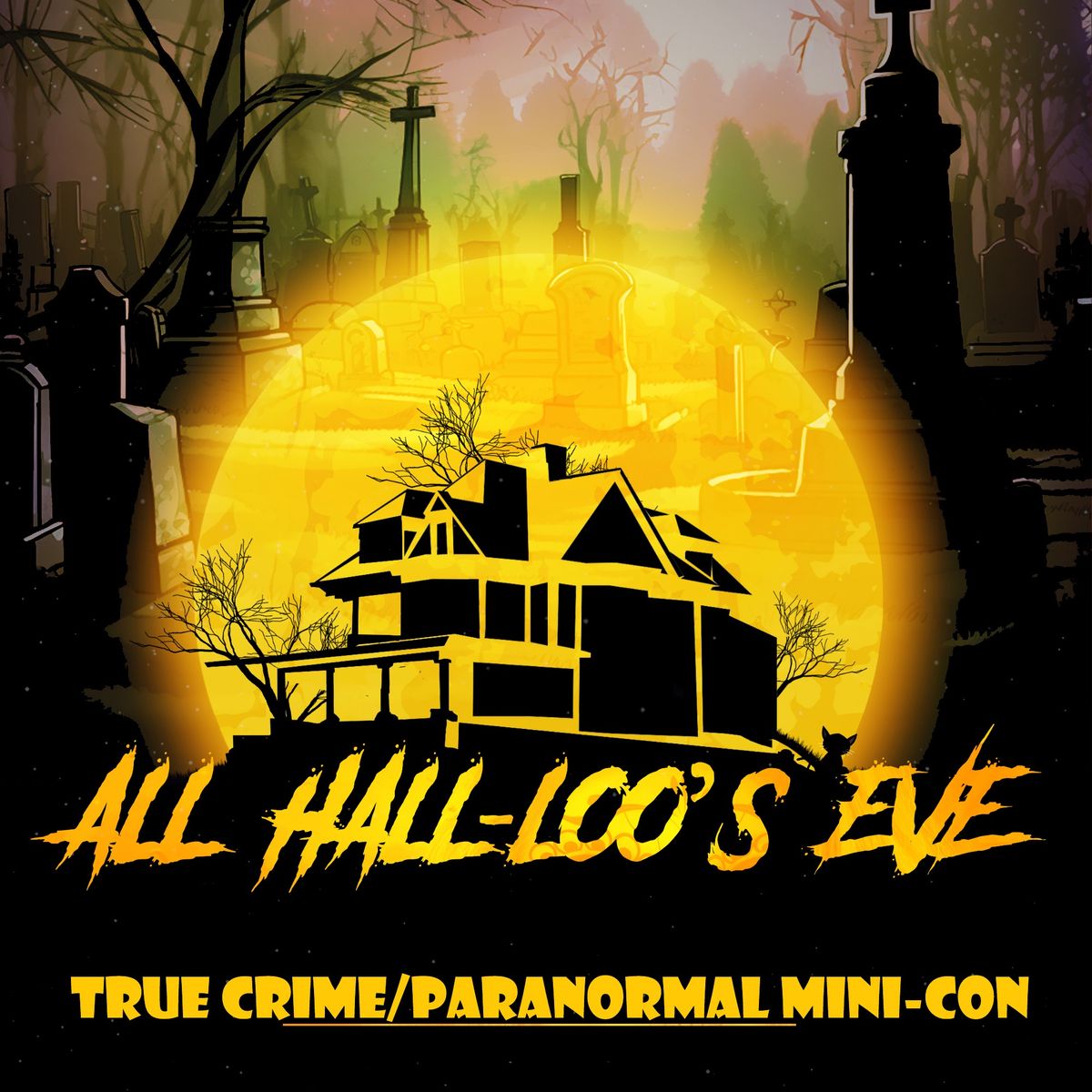 All Hall-loo's Eve Mini Convention Oct 25-26 Waterloo Iowa