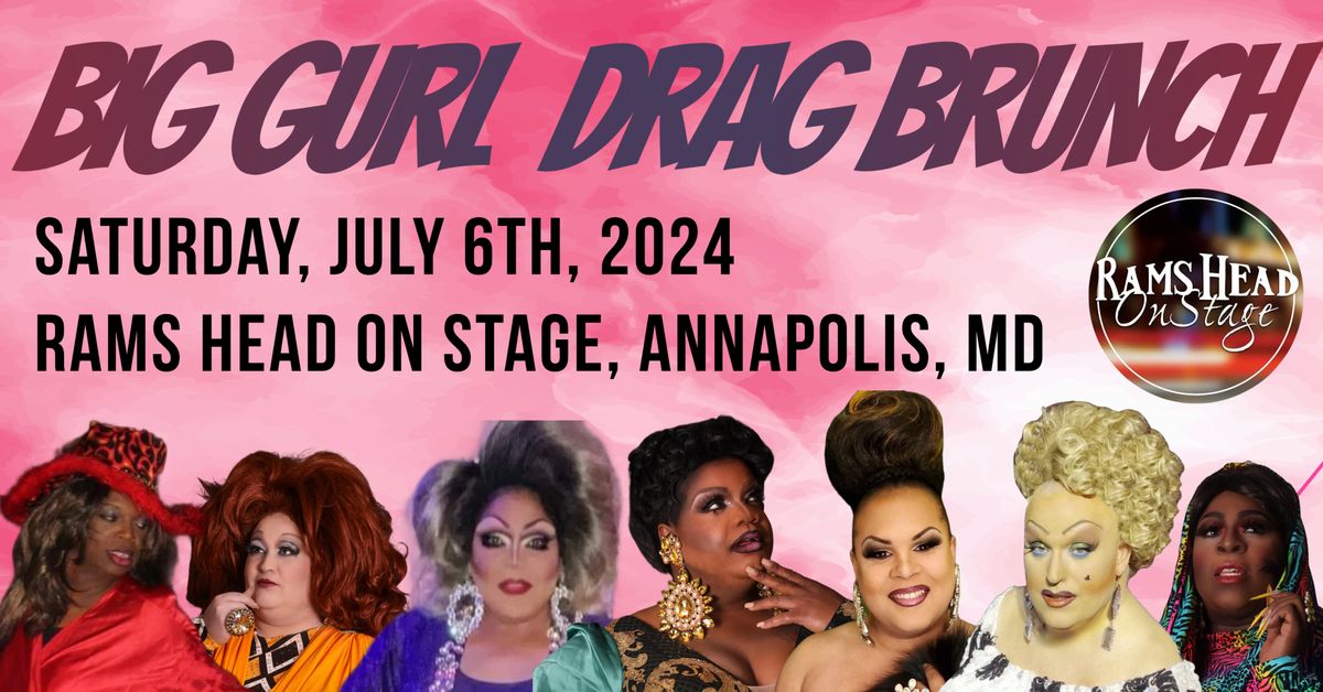 Big Gurl Drag Brunch