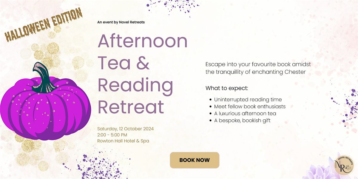 Halloween Edition: Afternoon Tea and Reading Retreat in Chester