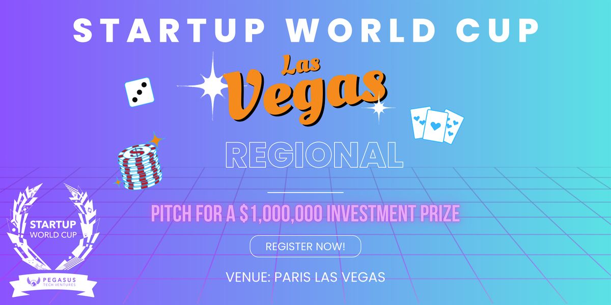 Startup World Cup Las Vegas Regional 2025