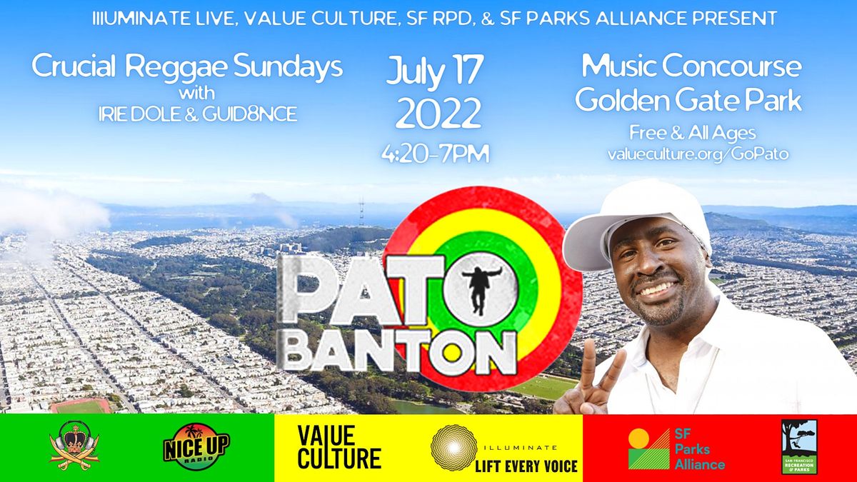 Pato Banton Free Concert in Golden Gate Park! #ValueCulture